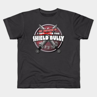 I got destroyed by the Shield Bully Kids T-Shirt